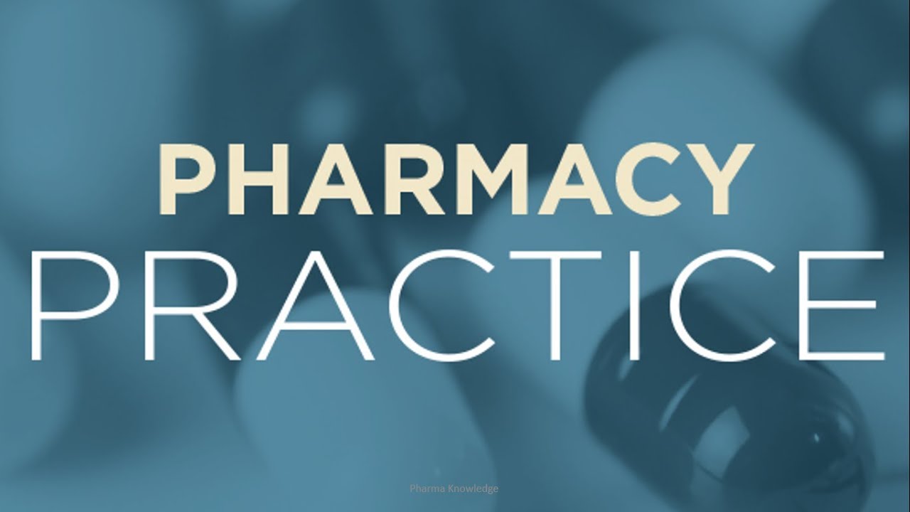 Introduction to Pharmacy Practice