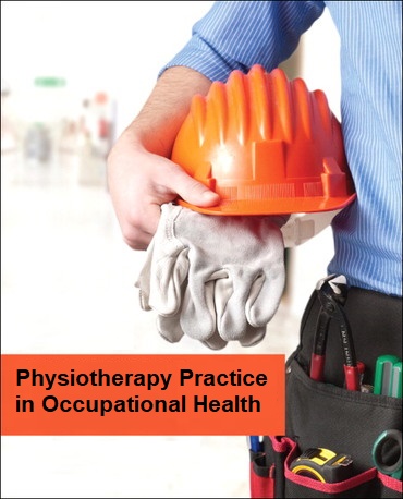 Physiotherapy Practice in Occupational Health